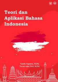 Teori dan Aplikasi Bahasa Indonesia